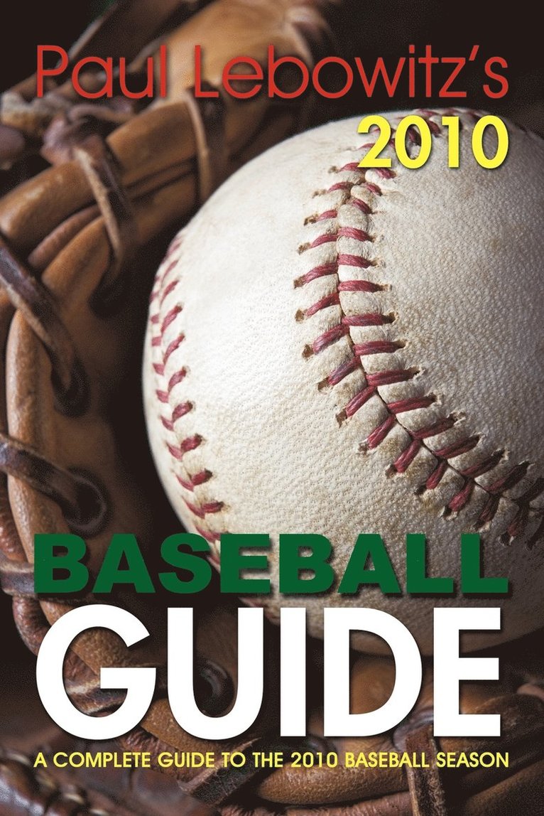 Paul Lebowitz's 2010 Baseball Guide 1