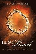 Terry Lawrence - He So Loved, Inbunden