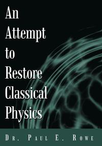 bokomslag Attempt to Restore Classical Physics