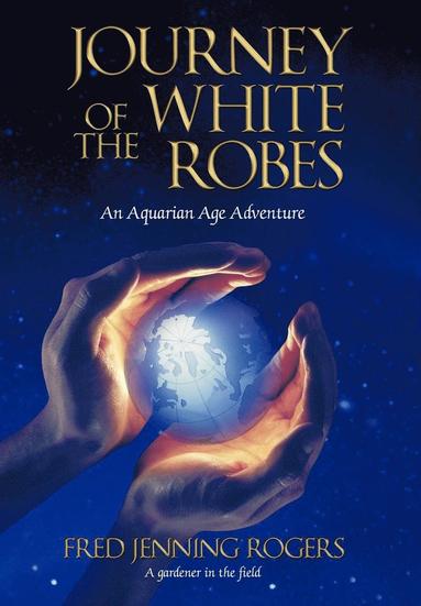 bokomslag Journey of the White Robes