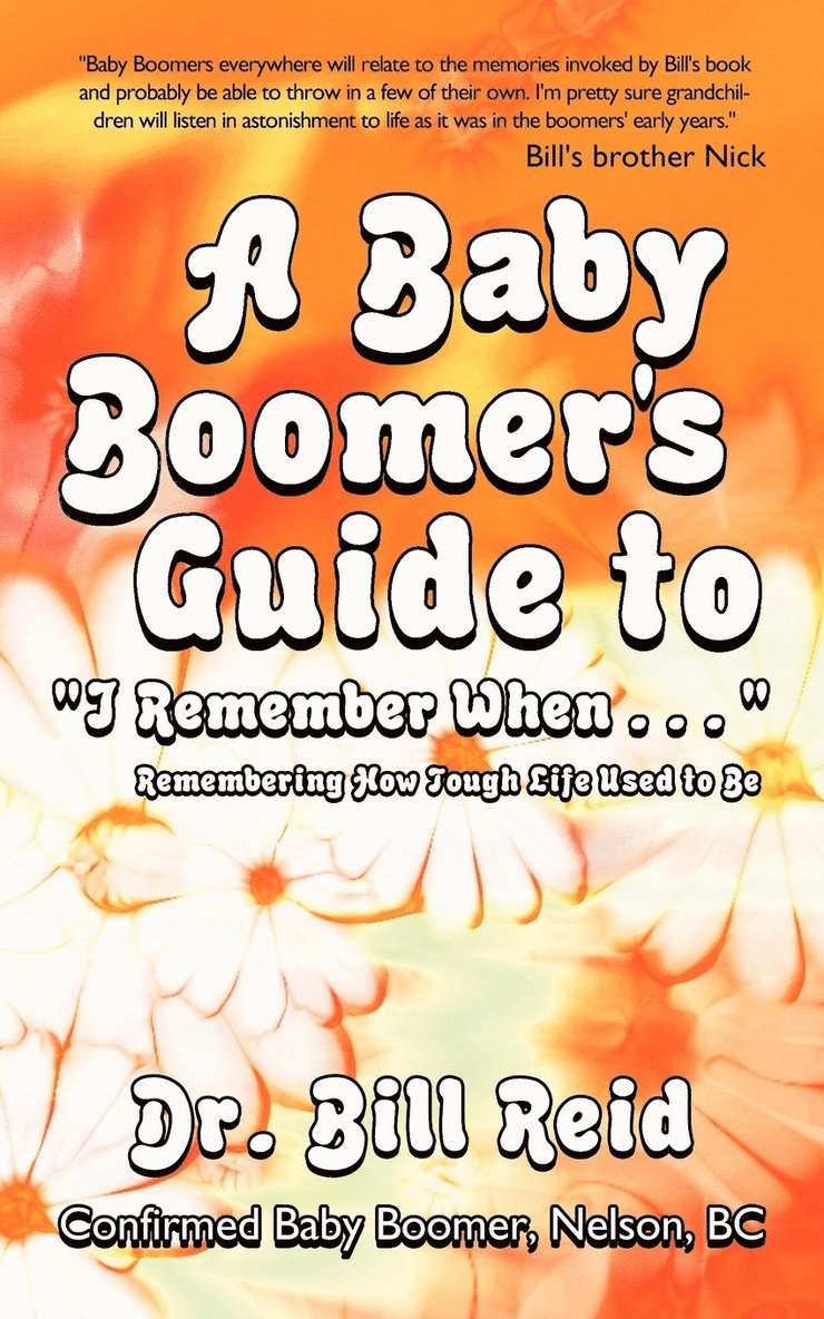 Baby Boomer's Guide to I Remember When . . .