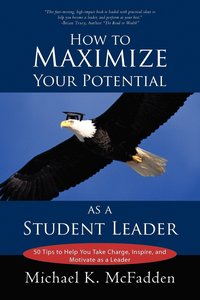 bokomslag How to Maximize Your Potential as a Student Leader