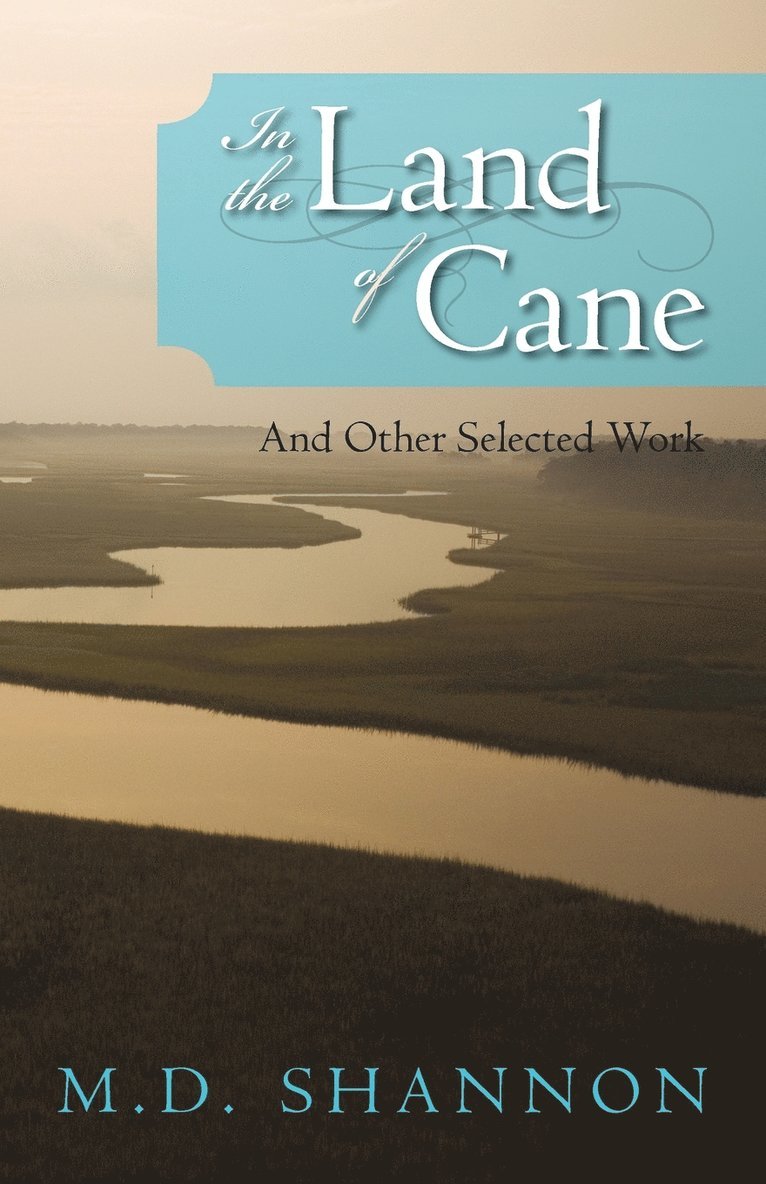 In the Land of Cane 1