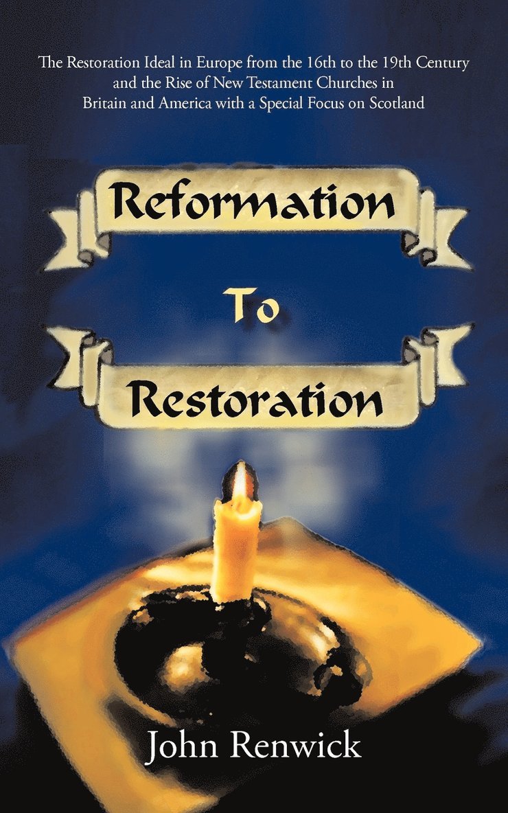 Reformation to Restoration 1