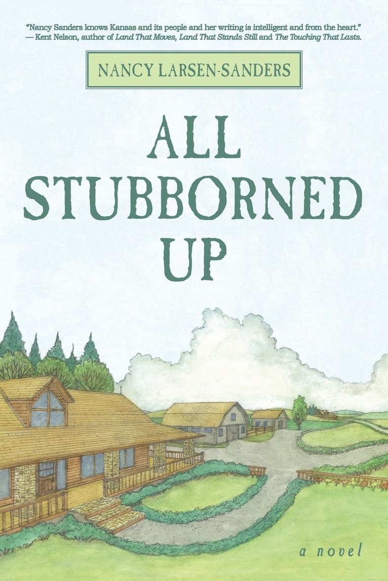 Larsen-Sanders Nancy Larsen-Sanders - All Stubborned Up, Häftad
