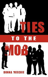 bokomslag Ties to the Mob