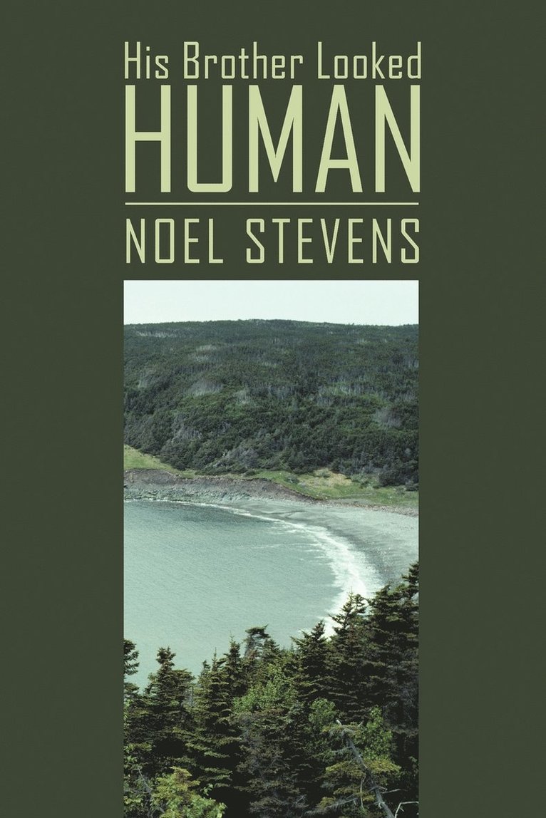 Stevens Noel Stevens - His Brother Looked Human, Häftad