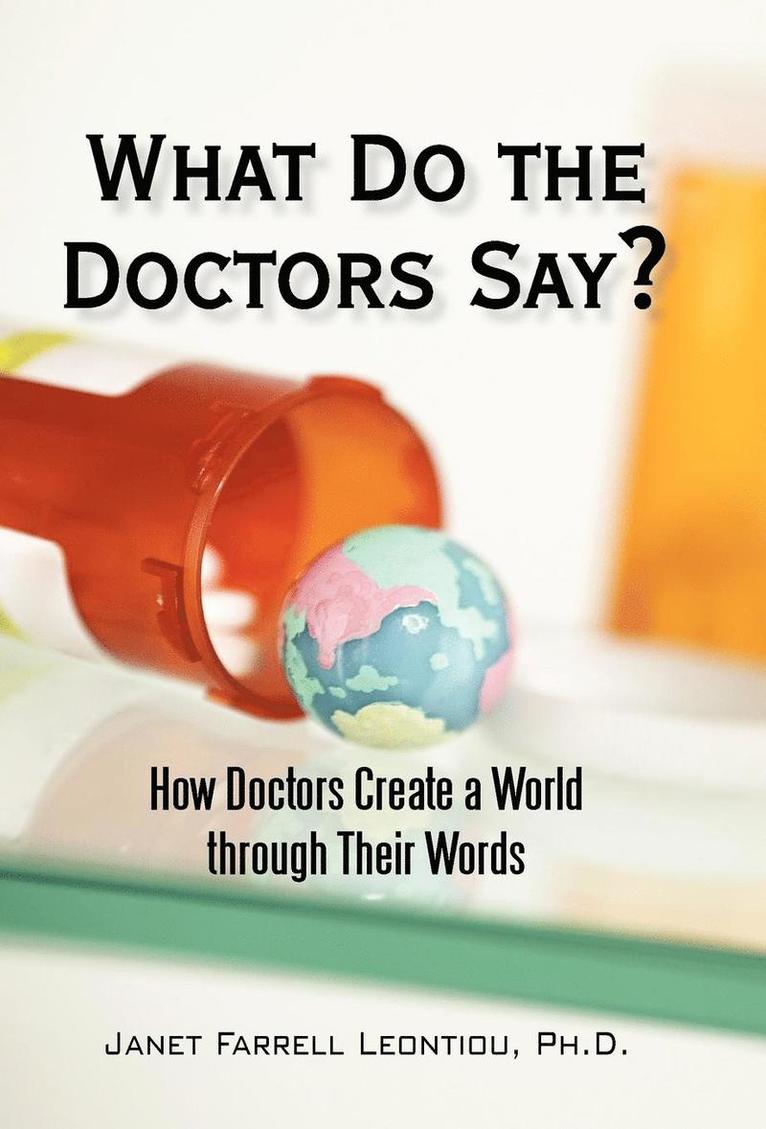 What Do the Doctors Say?