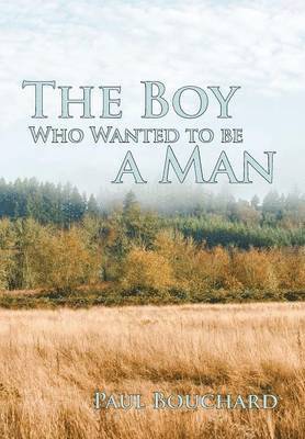 The Boy Who Wanted to Be a Man 1