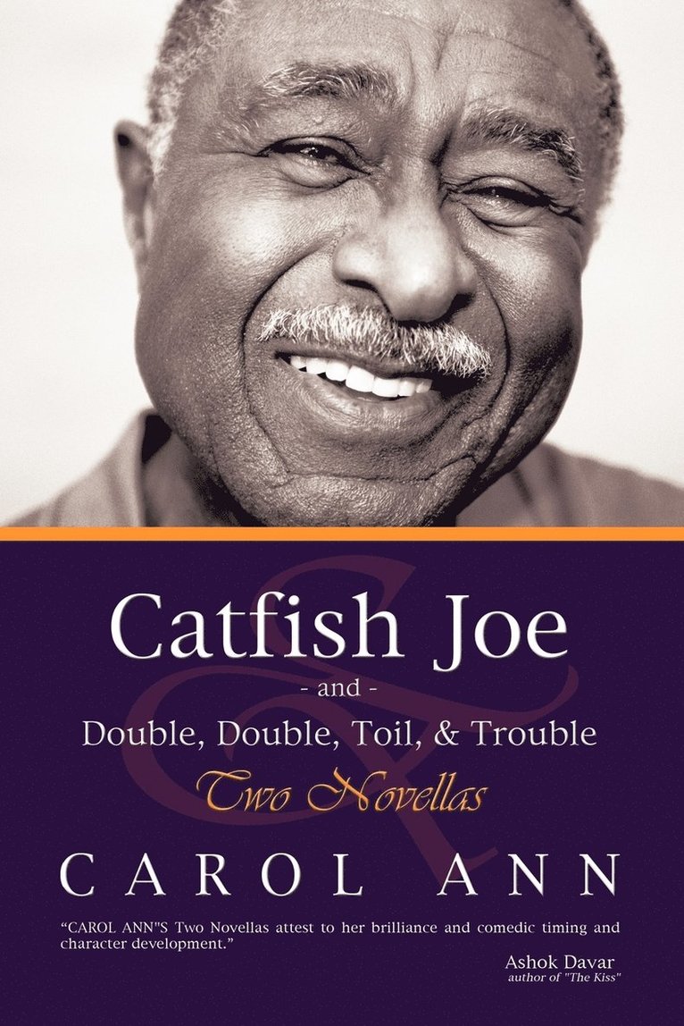 Catfish Joe & Double, Double, Toil, & Trouble 1