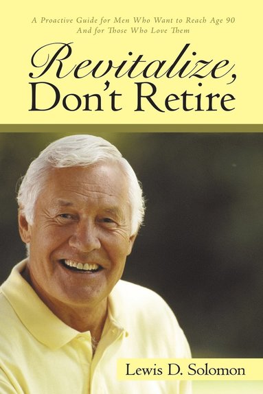 bokomslag Revitalize, Don't Retire
