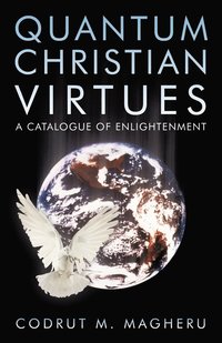 bokomslag Quantum Christian Virtues