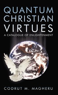 bokomslag Quantum Christian Virtues