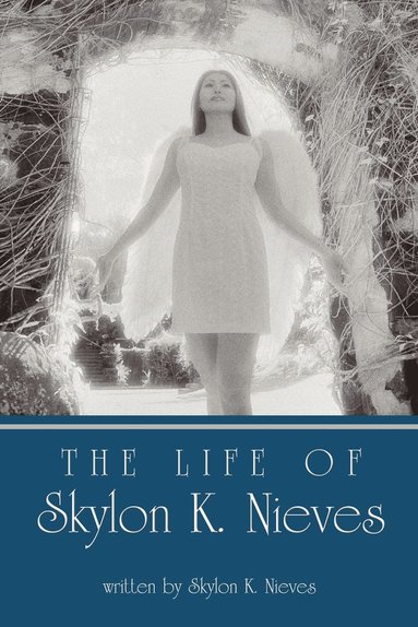 bokomslag Life of Skylon K. Nieves
