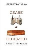 Cease & Deceased 1