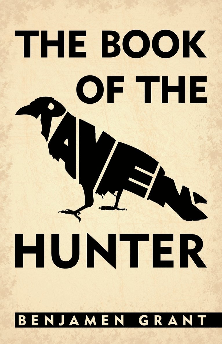 The Book of the Raven-Hunter. 1