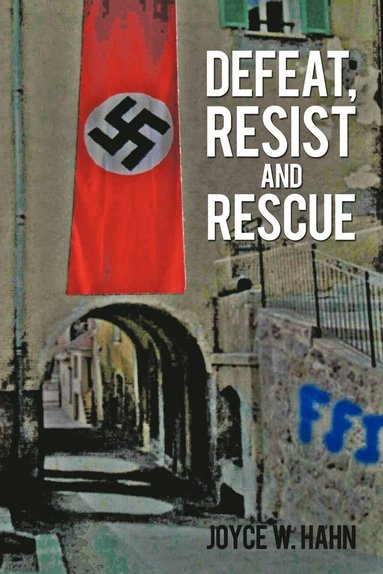 bokomslag Defeat, Resist and Rescue