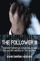 Durbin Husher John Durbin Husher - Follower III, Inbunden
