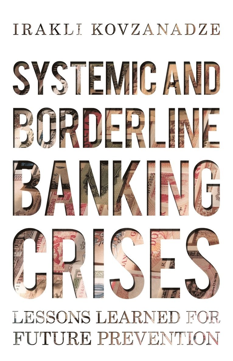 Systemic and Borderline Banking Crises 1