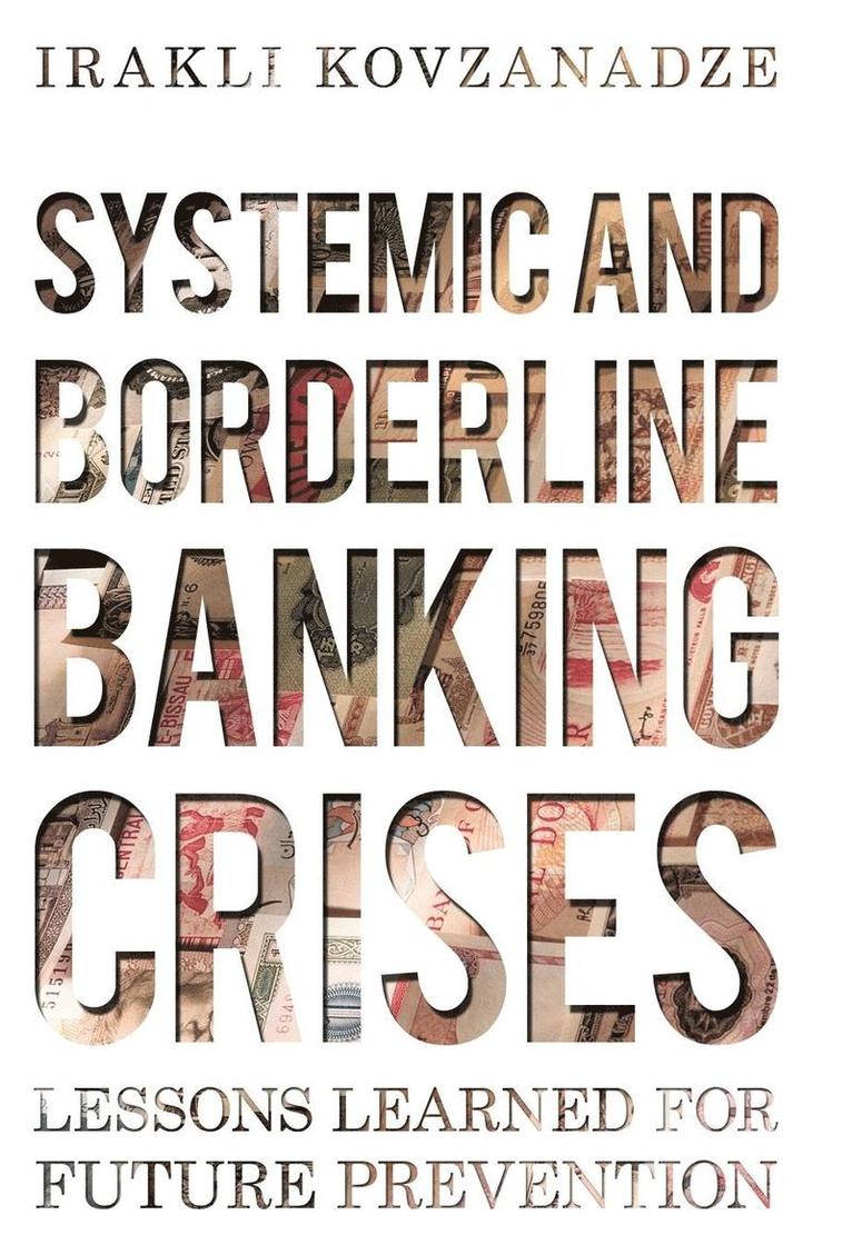 Systemic and Borderline Banking Crises 1