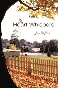 bokomslag The Heart Whispers