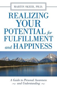 bokomslag Realizing Your Potential for Fulfillment and Happiness