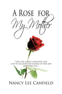 bokomslag A Rose for My Mother