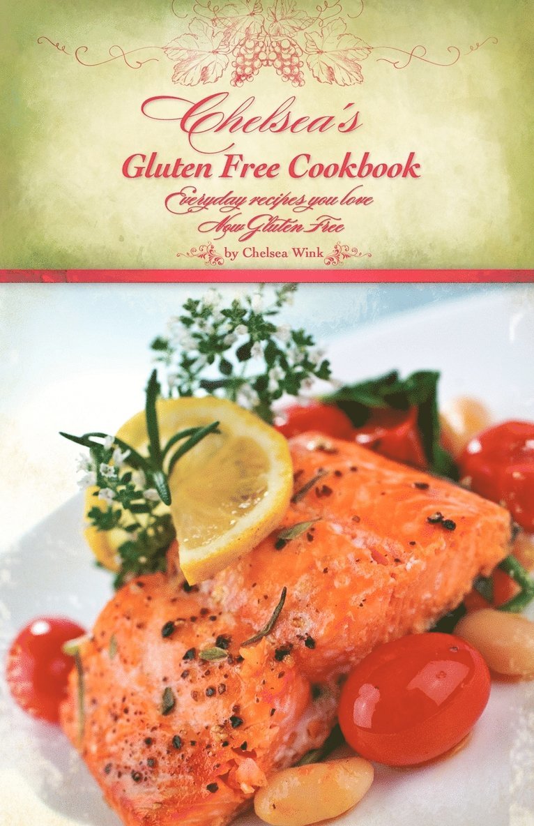 Chelsea's Gluten Free Cookbook 1