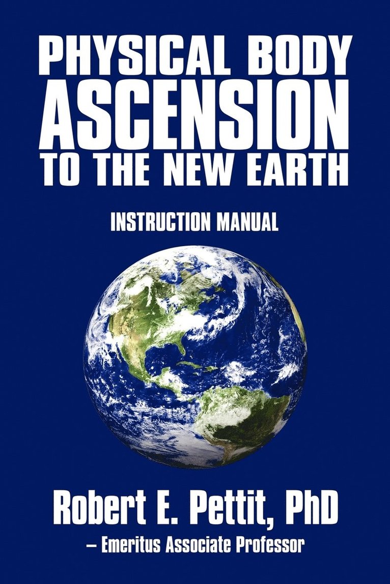 Physical Body Ascension to the New Earth 1