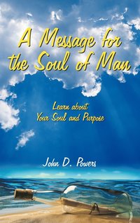 bokomslag Message for the Soul of Man