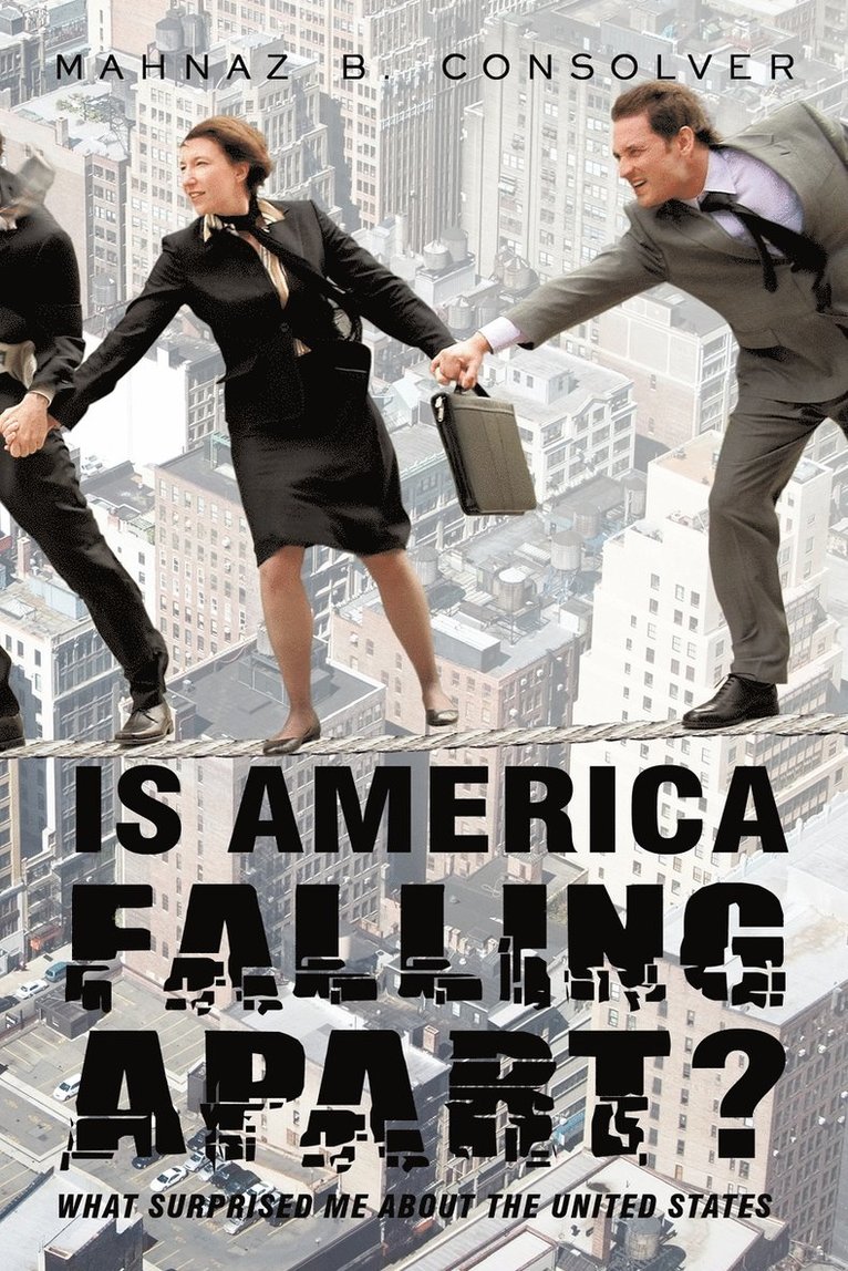 Is America Falling Apart? 1