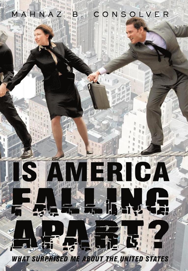 Is America Falling Apart? 1