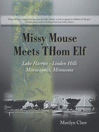 bokomslag Missy Mouse Meets Thom Elf