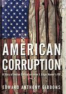 bokomslag American Corruption