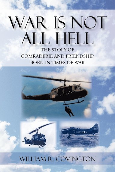 bokomslag War Is Not All Hell