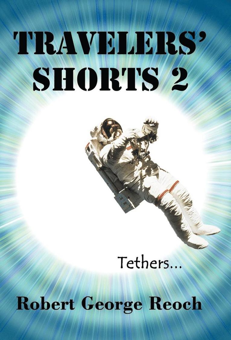 Travelers' Shorts 2 1