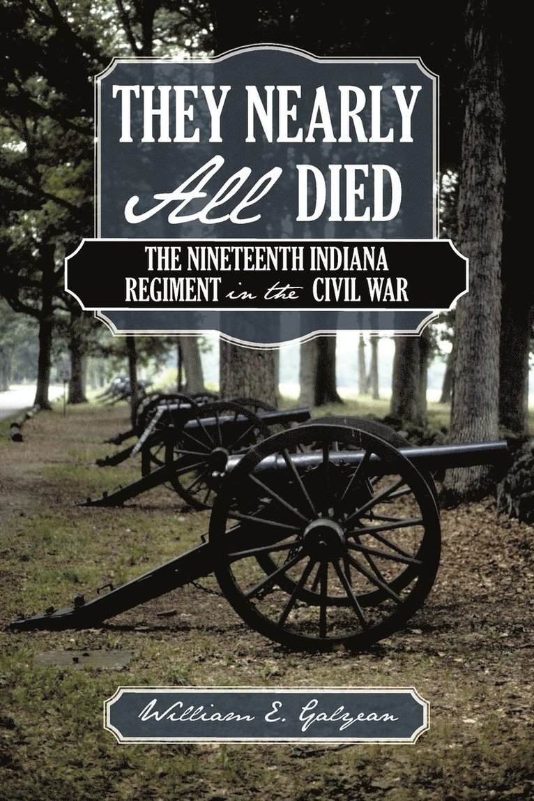 William E Galyean, William E. Galyean - They Nearly All Died, Häftad