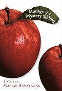 Marian Armstrong - Musings of a Mystery Sibling, Inbunden