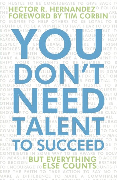 bokomslag You Don't Need Talent to Succeed