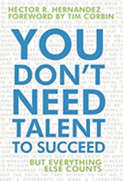 bokomslag You Don't Need Talent to Succeed