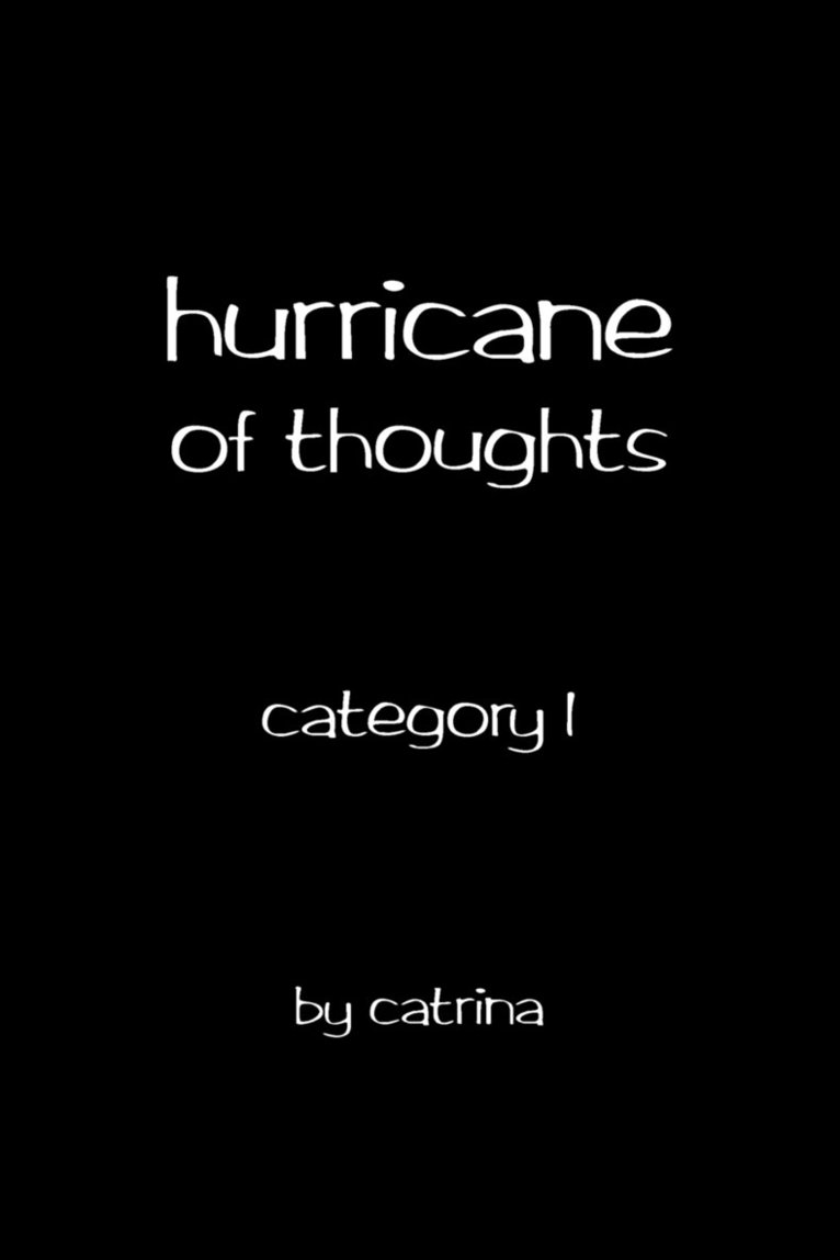Catrina - Hurricane of Thoughts, Häftad