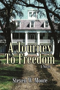 bokomslag A Journey to Freedom