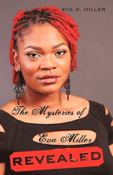 bokomslag Mysteries of Eva Miller Revealed