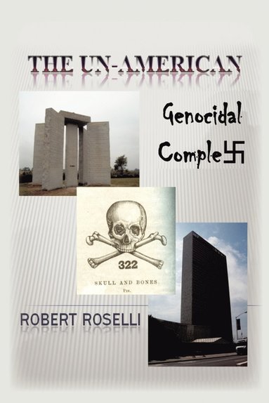 bokomslag The UN-American Genocidal Complex