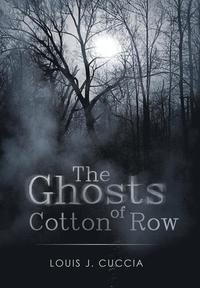 bokomslag Ghosts of Cotton Row