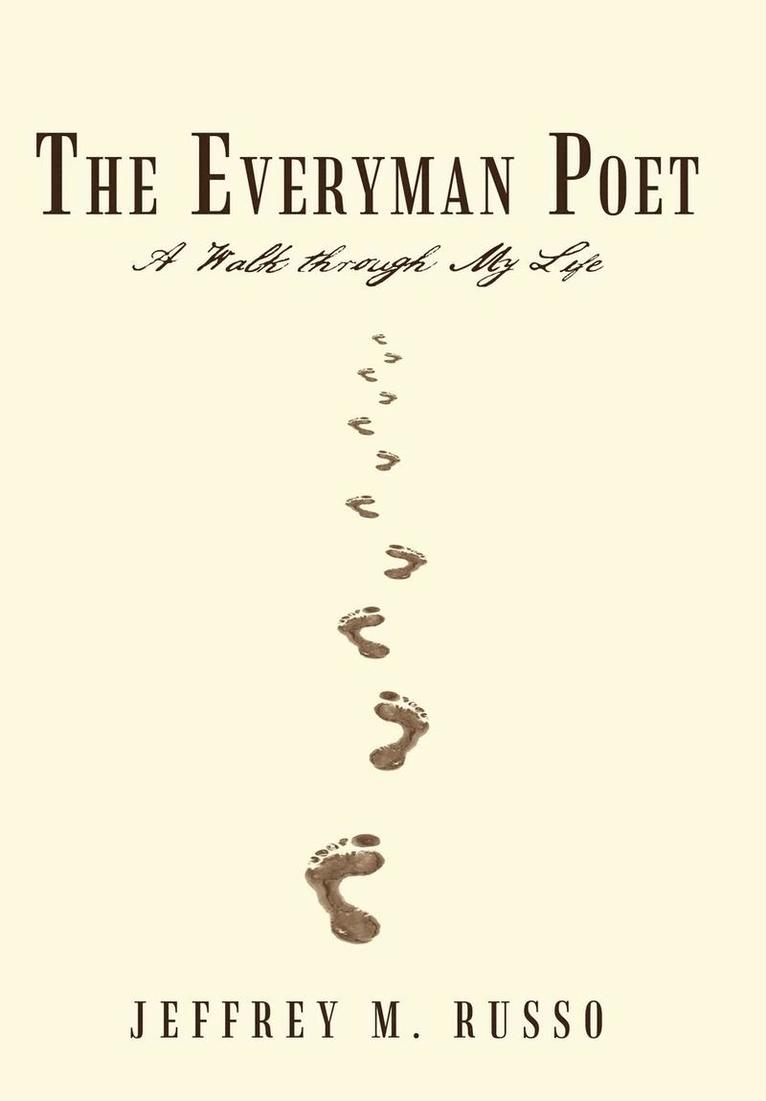 Jeffrey M Russo, Jeffrey M. Russo - Everyman Poet, Inbunden