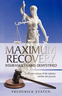 bokomslag Maximum Recovery - Insurance Claims Demystified
