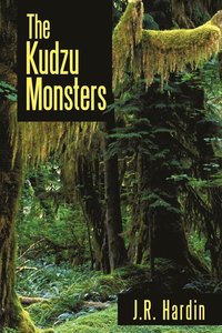 bokomslag The Kudzu Monsters