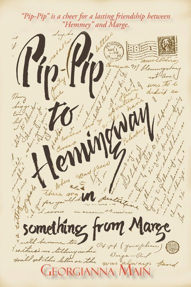 bokomslag Pip-Pip to Hemingway in Something from Marge