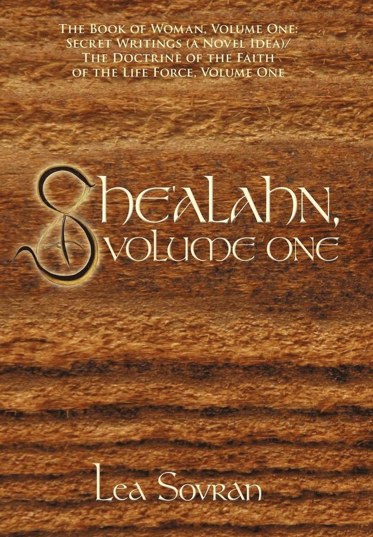 She'alahn, Volume One 1